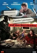Póster de Familie Lotzmann auf den Barrikaden