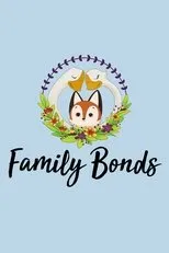 Póster de Family Bonds