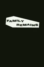 Póster de Family Remains