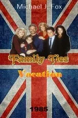 Póster de Family Ties Vacation