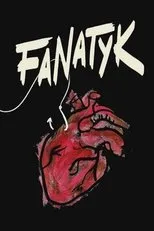 Póster de Fanatyk