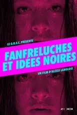 Póster de Fanfreluches et idées noires