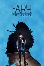 Póster de Fary Is the New Black