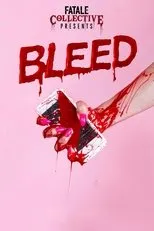 Póster de Fatale Collective: Bleed