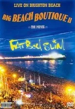 Póster de Fatboy Slim: Big Beach Boutique 2