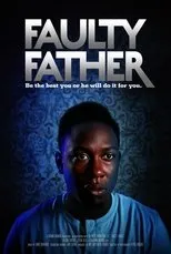 Póster de Faulty Father