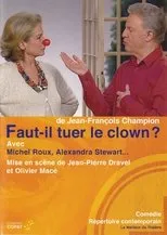 Póster de Faut-il tuer le clown ?