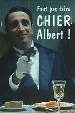 Póster de Faut pas faire chier Albert !