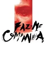 Póster de Faz-me Companhia