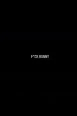 Póster de F*ck Bunny