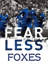 Póster de Fearless Foxes: Our Story