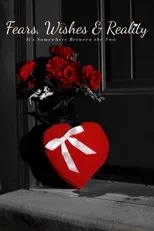 Póster de Fears, Wishes & Reality