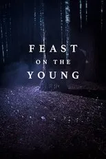Póster de Feast on the Young