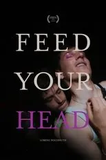 Póster de Feed Your Head