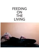 Póster de Feeding On The Living