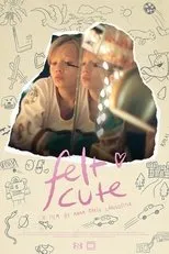 Póster de Felt Cute