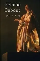 Póster de Femme Debout (Acts 1-3)