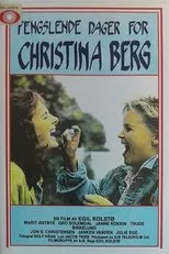 Póster de Fengslende dager for Christina Berg