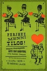 Póster de Férjhez menni tilos!