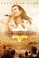 Póster de Fernanda Brum - Da Eternidade Ao Vivo em Israel