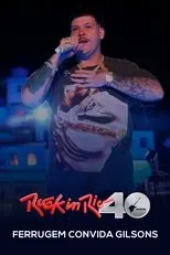 Póster de Ferrugem Convida Gilsons: Rock in Rio 2024