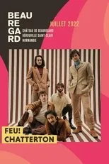 Póster de Feu! Chatterton - Festival Beauregard 2022