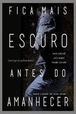 Póster de Fica Mais Escuro Antes do Amanhecer