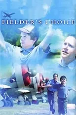Póster de Fielder's Choice