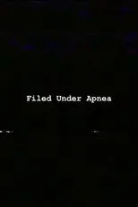 Póster de Filed Under Apnea