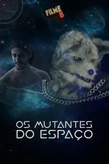 Póster de Filme B - Os Mutantes do Espaço