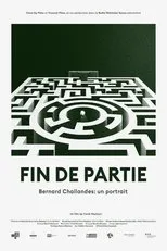 Póster de Fin de partie : Bernard Challandes: un portrait