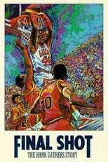 Póster de Final Shot: The Hank Gathers Story