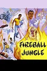 Póster de Fireball Jungle