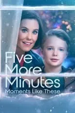 Póster de Five More Minutes: Moments Like These