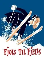 Póster de Fjols til fjells