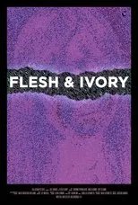 Póster de Flesh & Ivory