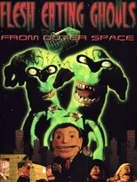 Póster de Flesh Eating Ghouls from Outer Space