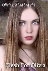 Póster de Flesh for Olivia