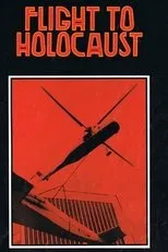 Póster de Flight to Holocaust