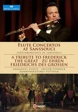 Póster de Flute Concertos at Sanssouci: A Tribute to Frederick the Great