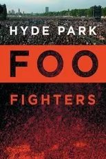 Póster de Foo Fighters: Hyde Park
