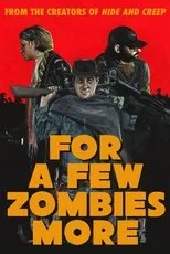 Póster de For a Few Zombies More