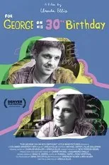 Póster de For George on His 30th Birthday