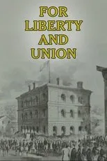 Póster de For Liberty and Union
