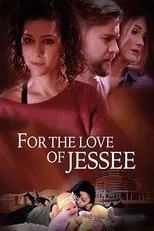 Póster de For the Love of Jessee
