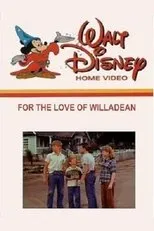 Póster de For the Love of Willadean