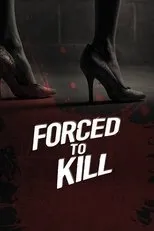 Póster de Forced to Kill