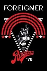 Póster de Foreigner - Live at the Rainbow '78