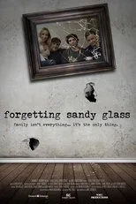 Póster de Forgetting Sandy Glass