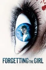 Póster de Forgetting the Girl